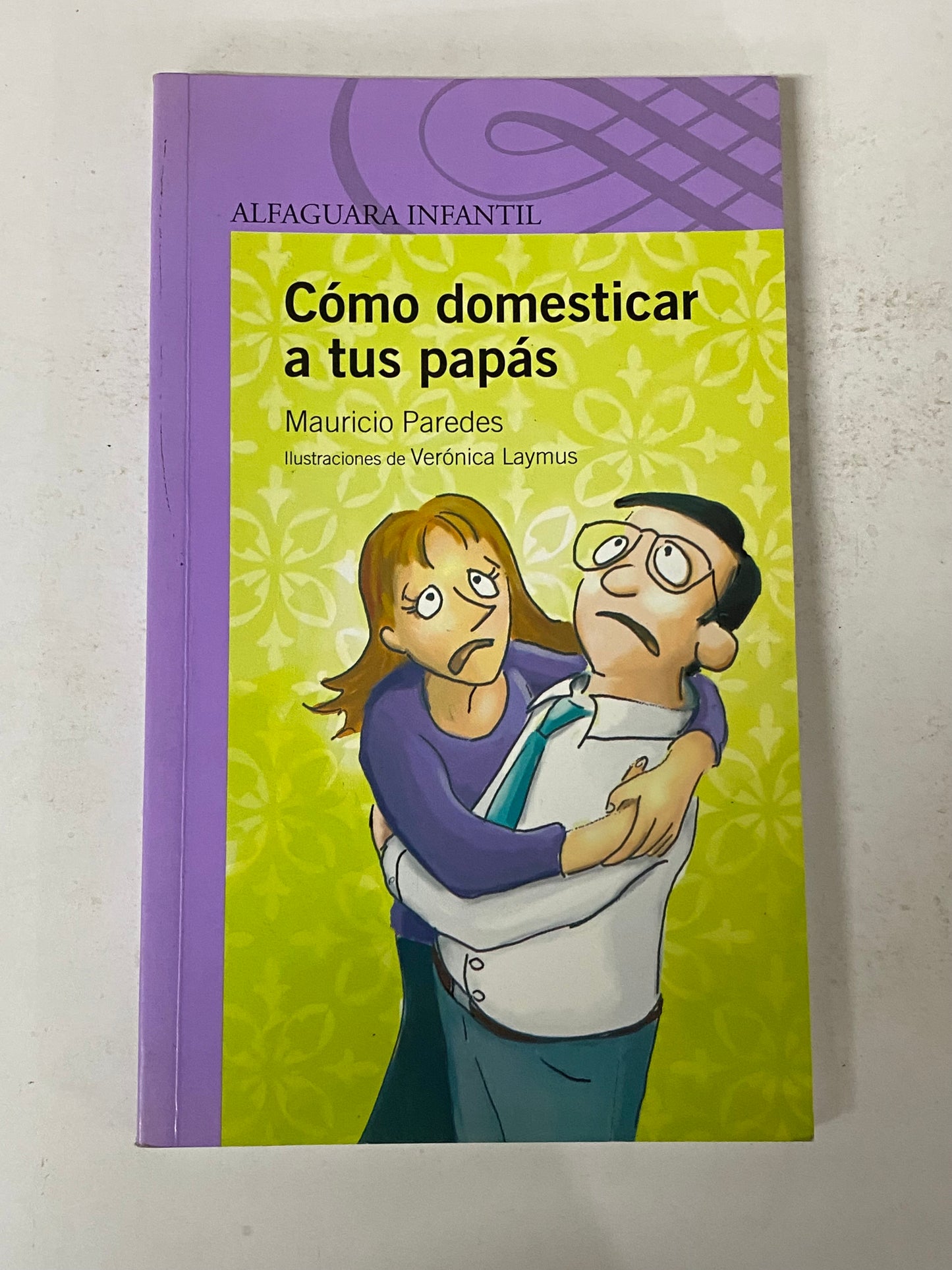 COMO DOMESTICAR A TUS PAPAS - MAURICIO PAREDES