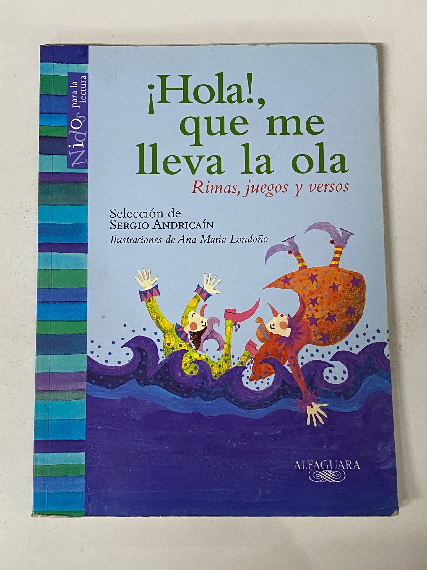 ¡HOLA! QUE ME LLEVA LA OLA - SERGIO ANDRICAIN