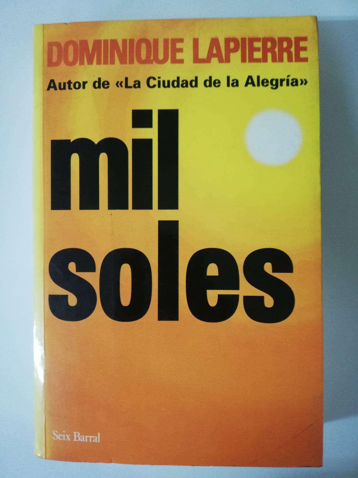 MIL SOLES - DOMINIQUE LAPIERRE