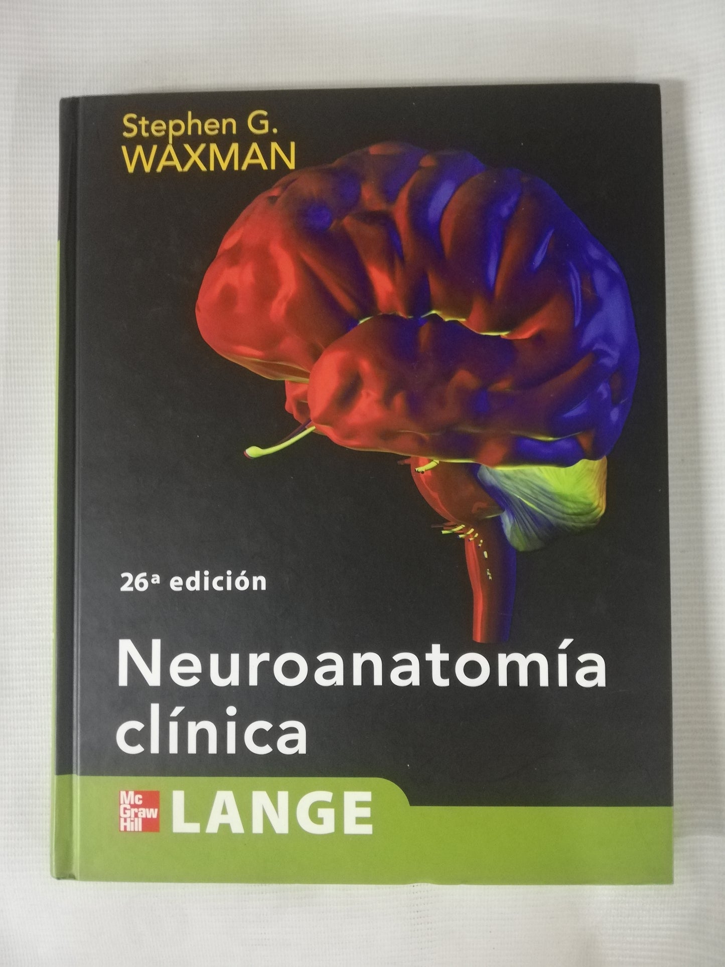 NEUROANATOMÍA CLINICA - STEPHEN G. WAXMAN