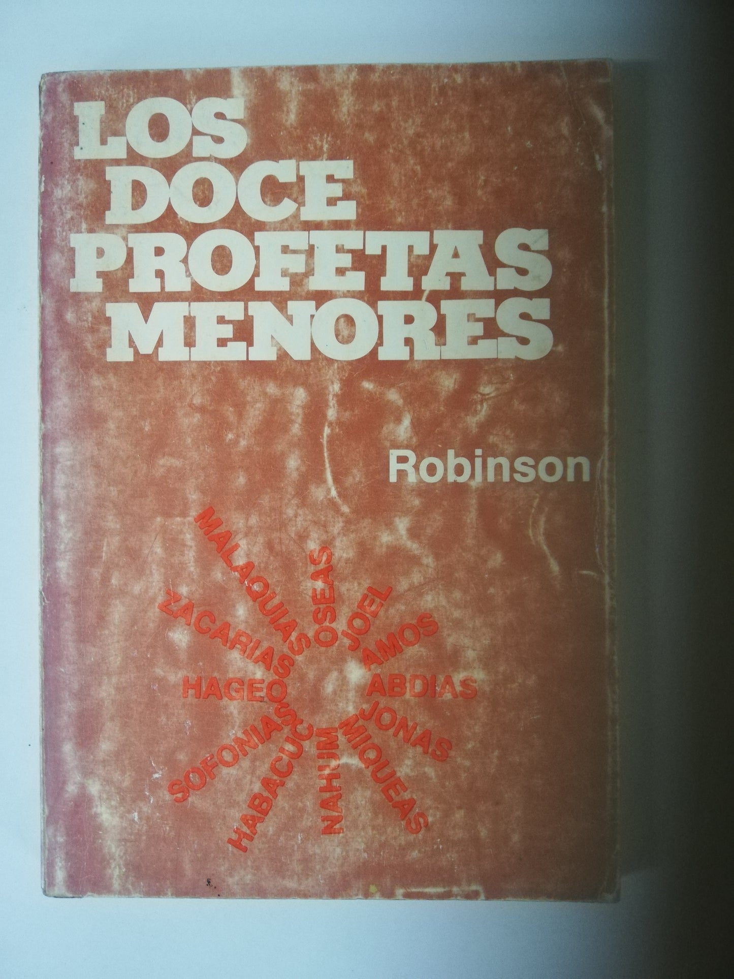 LOS DOCE PROFETAS MENORES - GEORGE L. ROBINSON