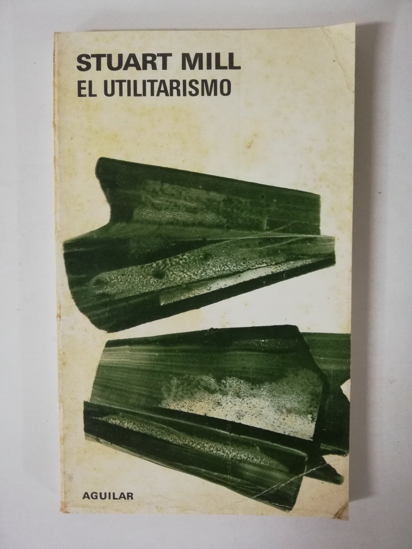 EL UTILITARISMO - STUART MILL
