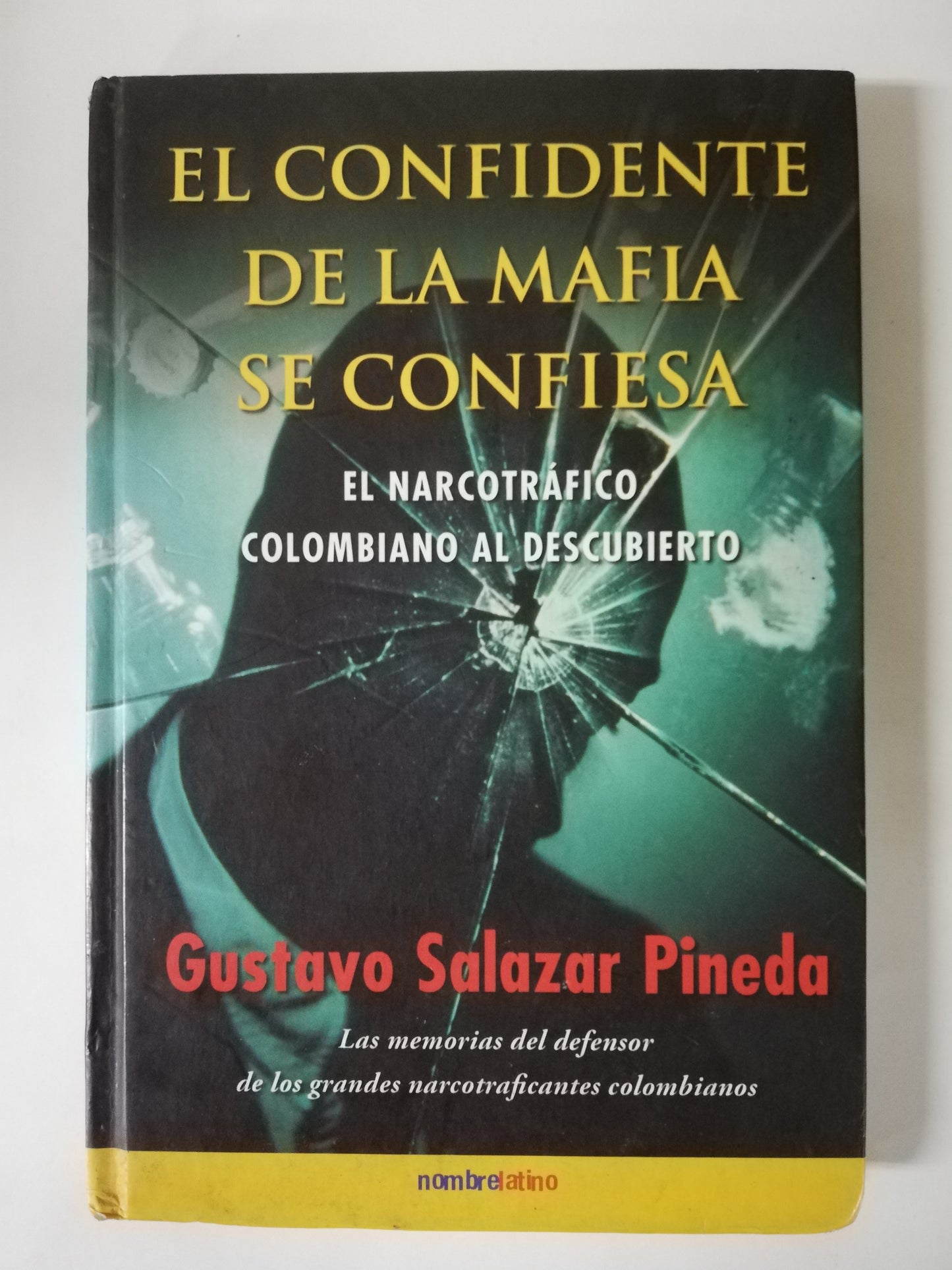 EL CONFIDENTE DE LA MAFIA SE CONFIESA - GUSTAVO SALAZAR PINEDA