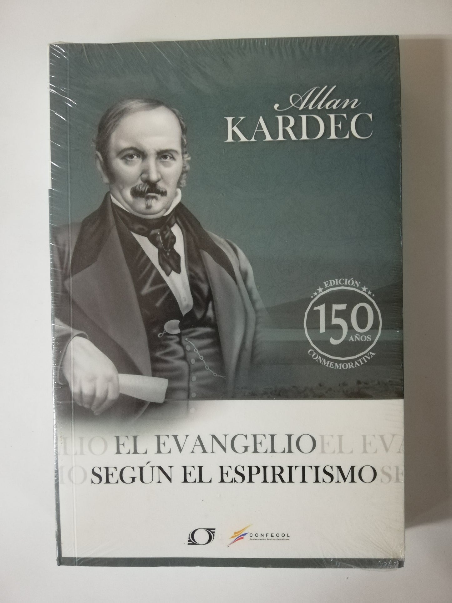 EL EVANGELIO SEGUN EL ESPIRITISMO - ALLAN KARDEC - EDICIÓN CONMEMORATIVA 150 AÑOS