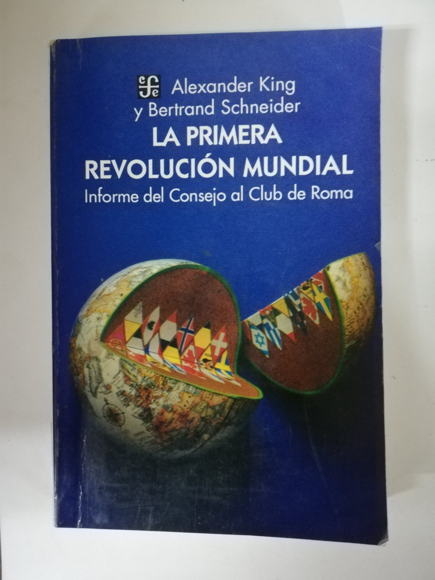 LA PRIMERA REVOLUCIÓN MUNDIAL - ALEXANDER KING Y BERTRAND SCHNEIDER