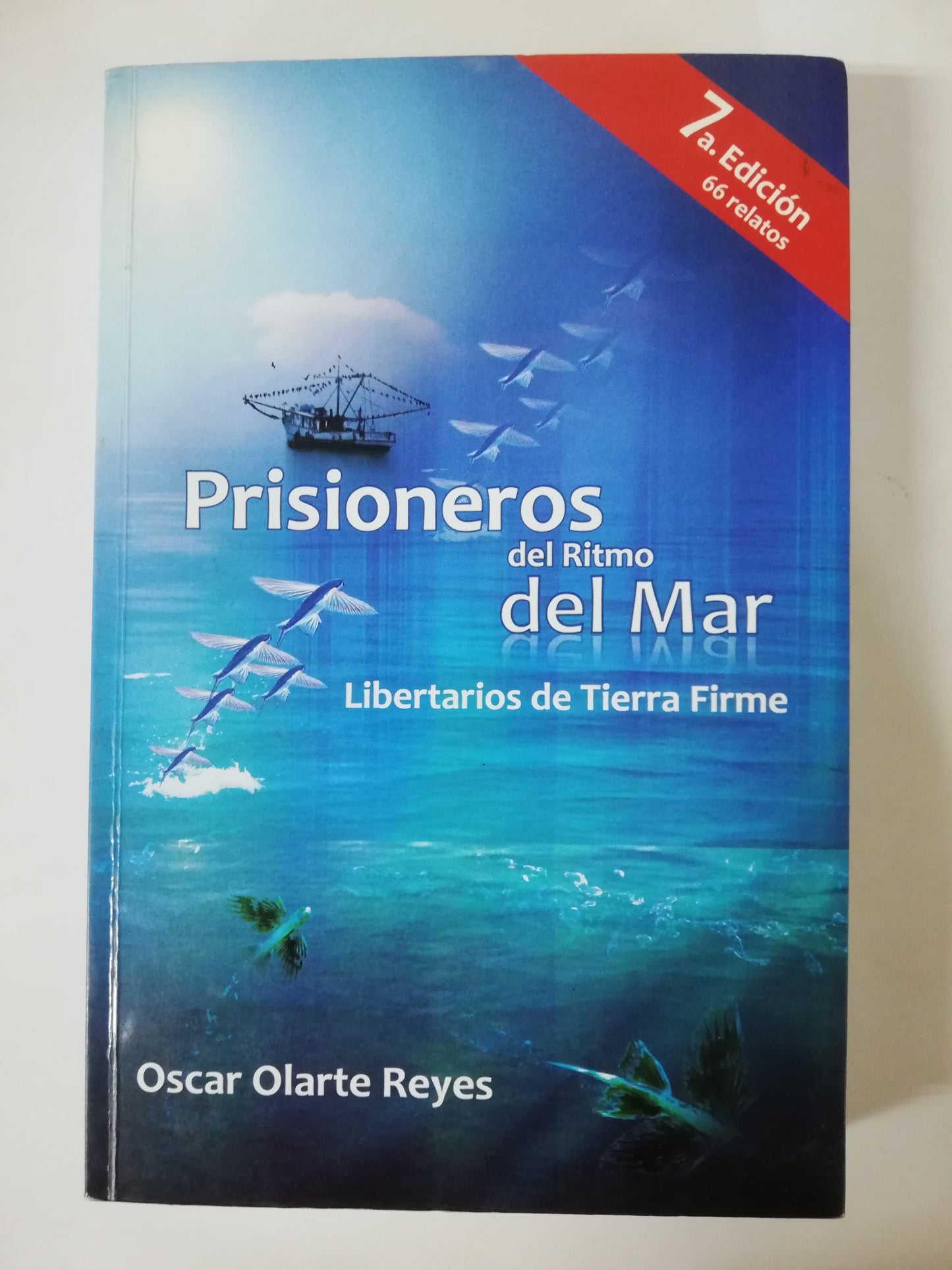 PRISIONEROS DEL RITMO DEL MAR - OSCAR OLARTE REYES