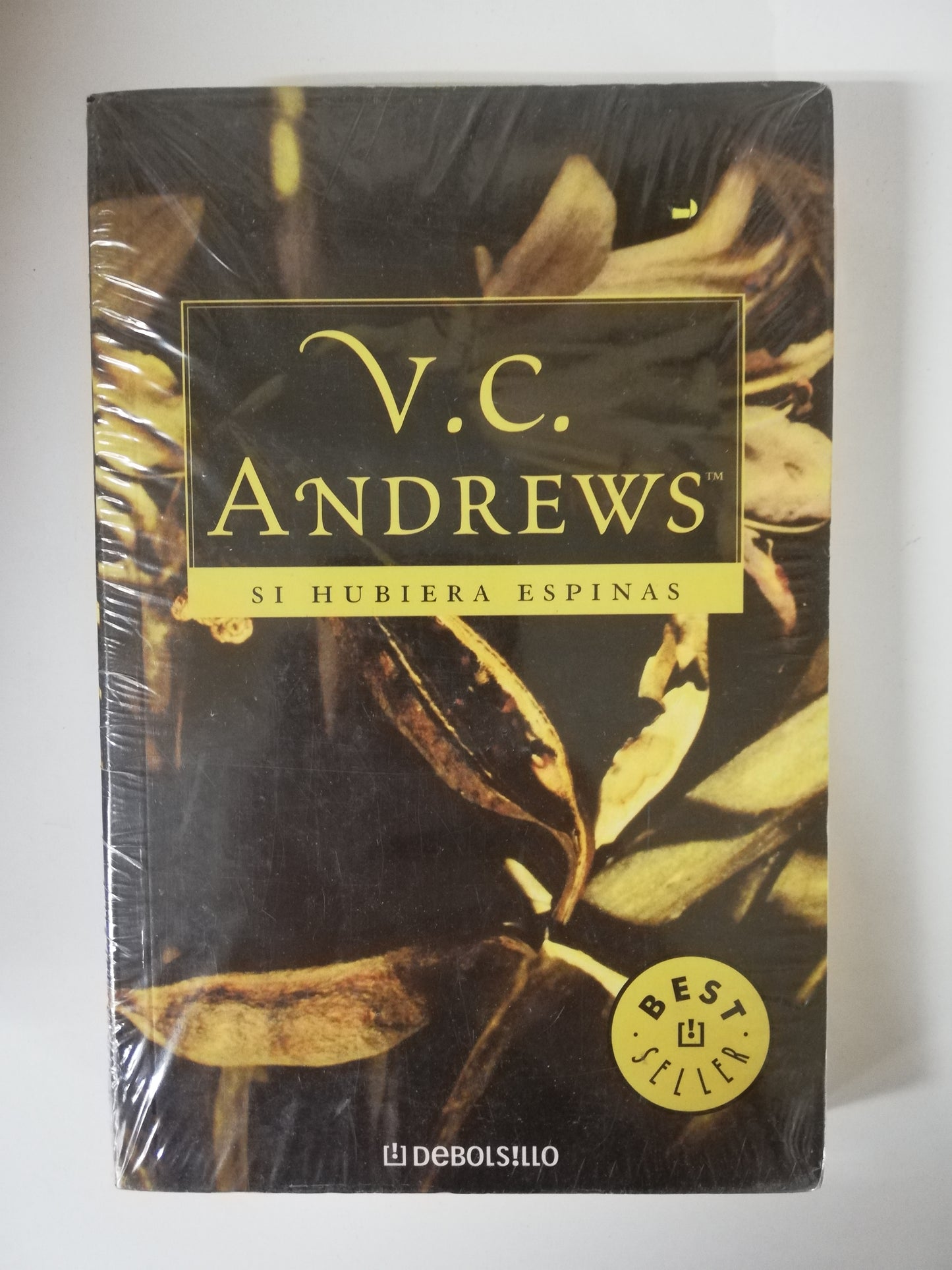 SI HUBIERA ESPINAS - V.C. ANDREWS