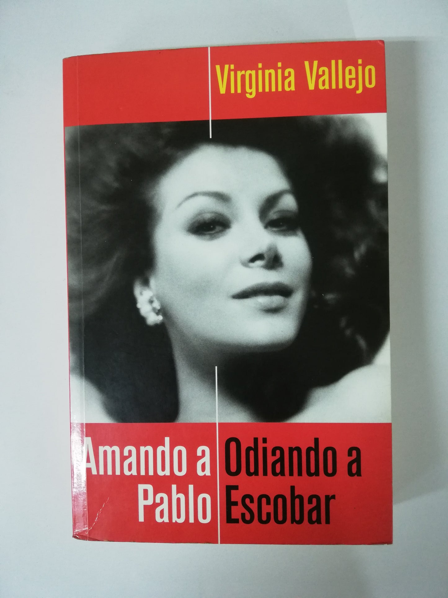 AMANDO A PABLO, ODIANDO A ESCOBAR - VIRGINIA VALLEJO