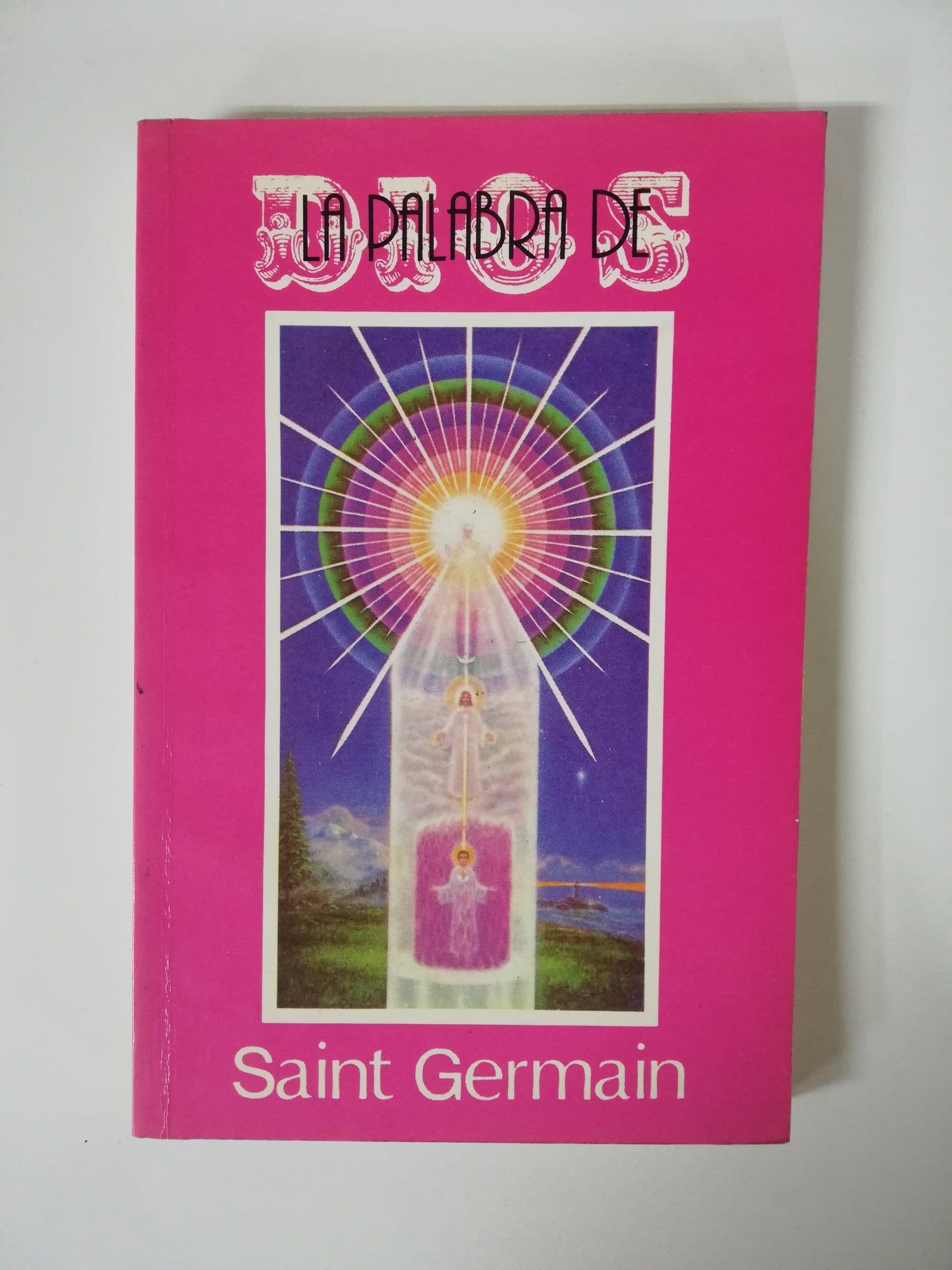 LA PALABRA DE DIOS - SAINT GERMAIN