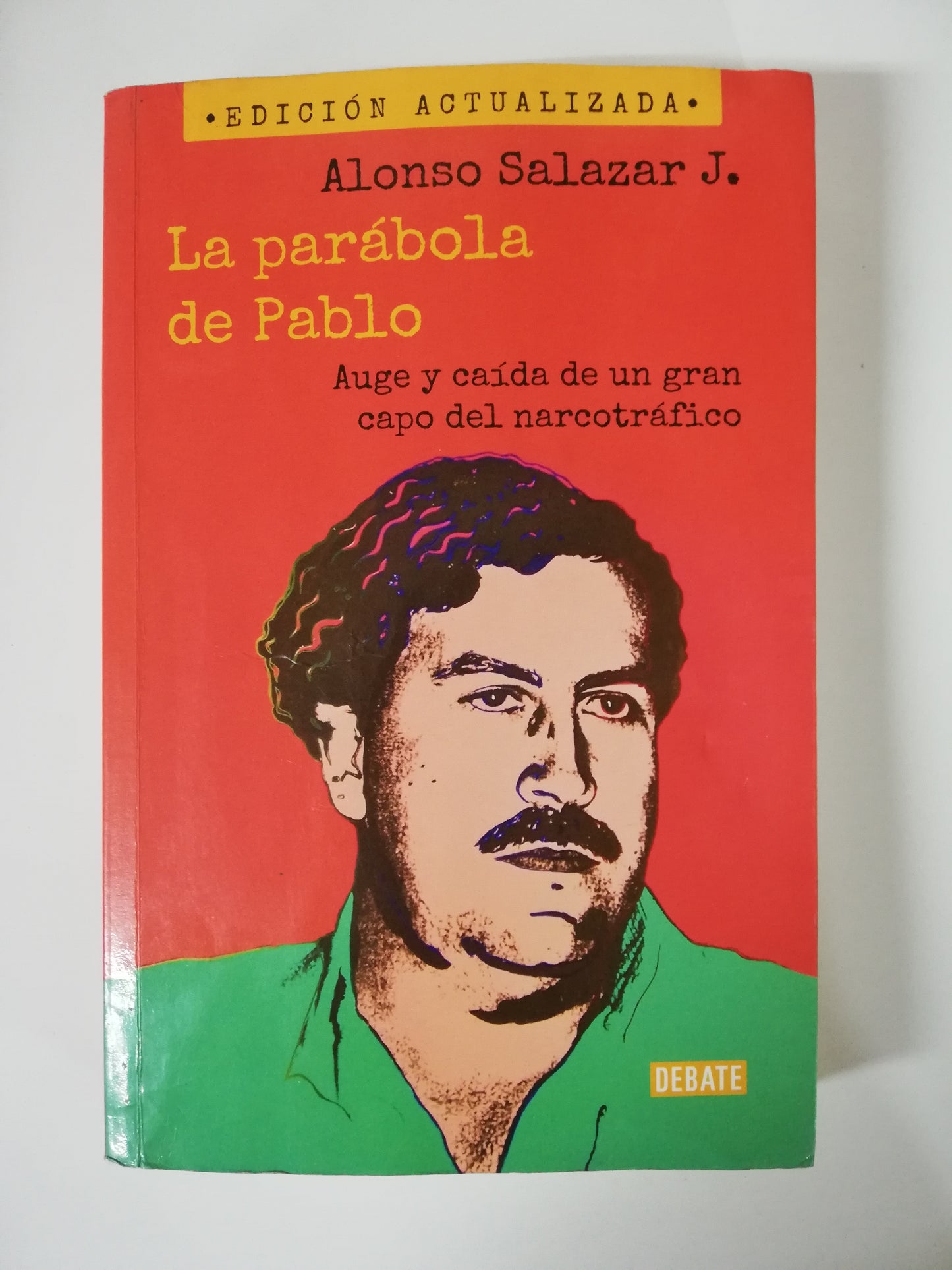 LA PARÁBOLA DE PABLO - ALONSO SALAZAR