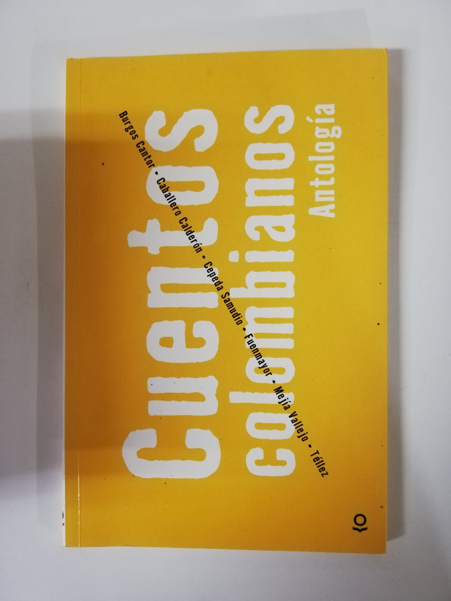 CUENTOS COLOMBIANOS ANTOLOGÍA - VARIOS AUTORES