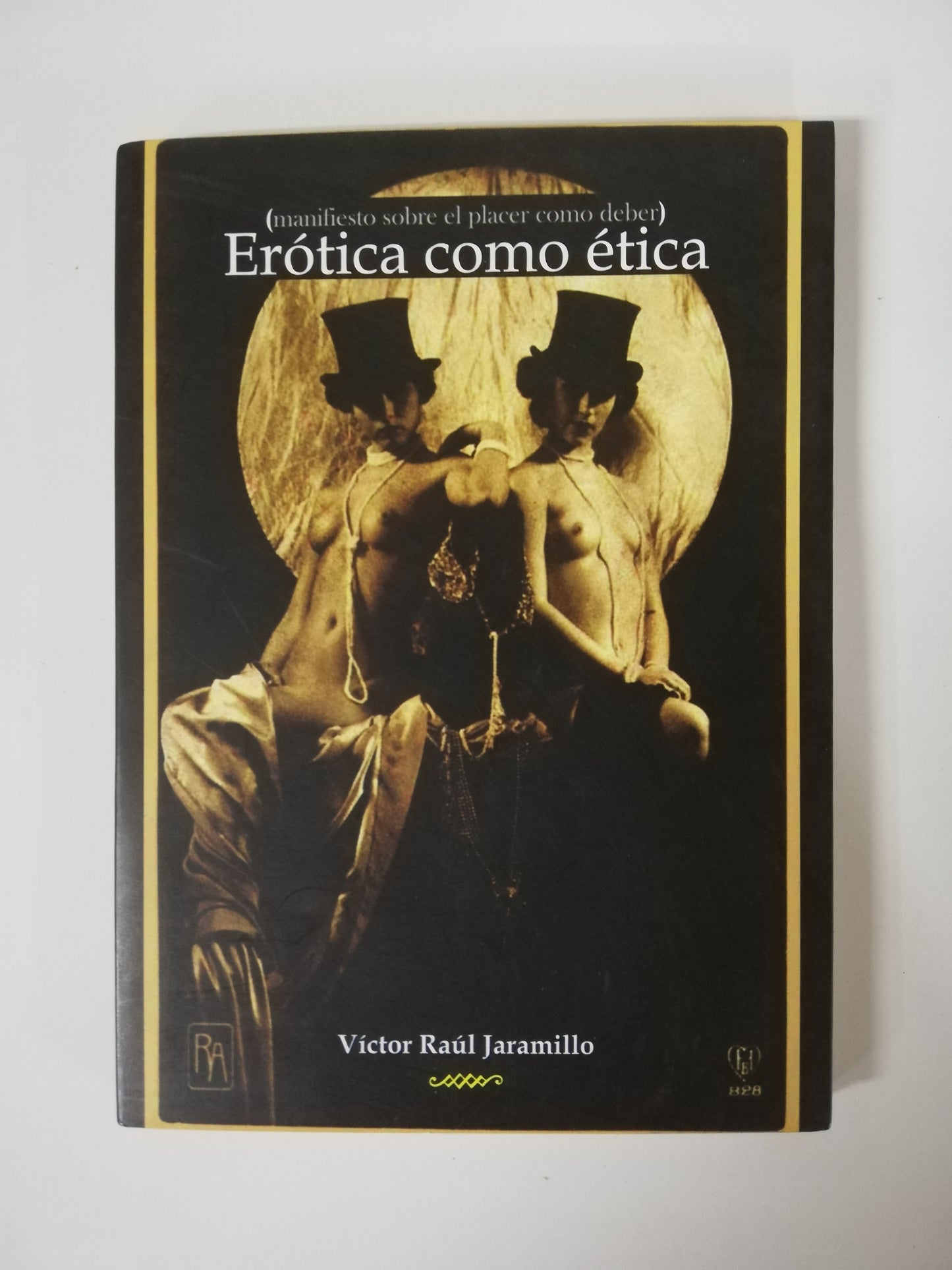 ERÓTICA COMO ÉTICA - VICTOR RAUL JARAMILLO