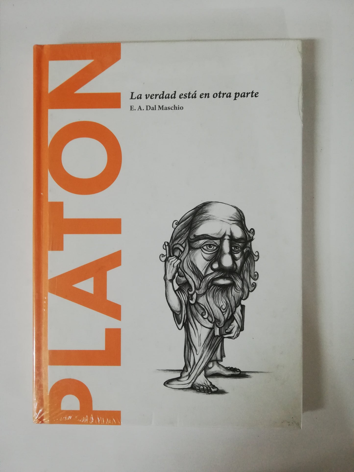 PLATON: LA VERDAD ESTA EN OTRA PARTE - E. A. DAL MASCHIO
