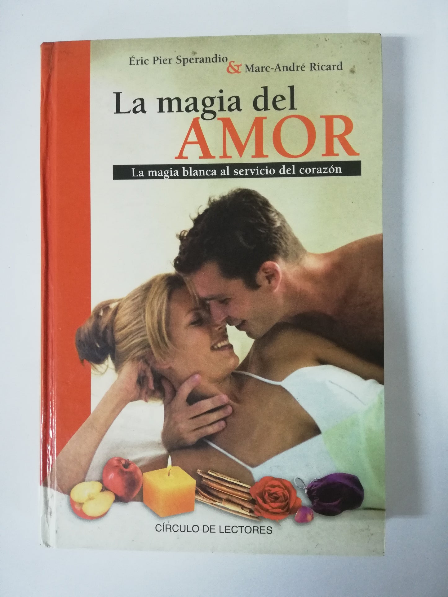 LA MAGIA DEL AMOR - ÉRIC PIER SPERANDIO Y MARC-ANDRE RICARD