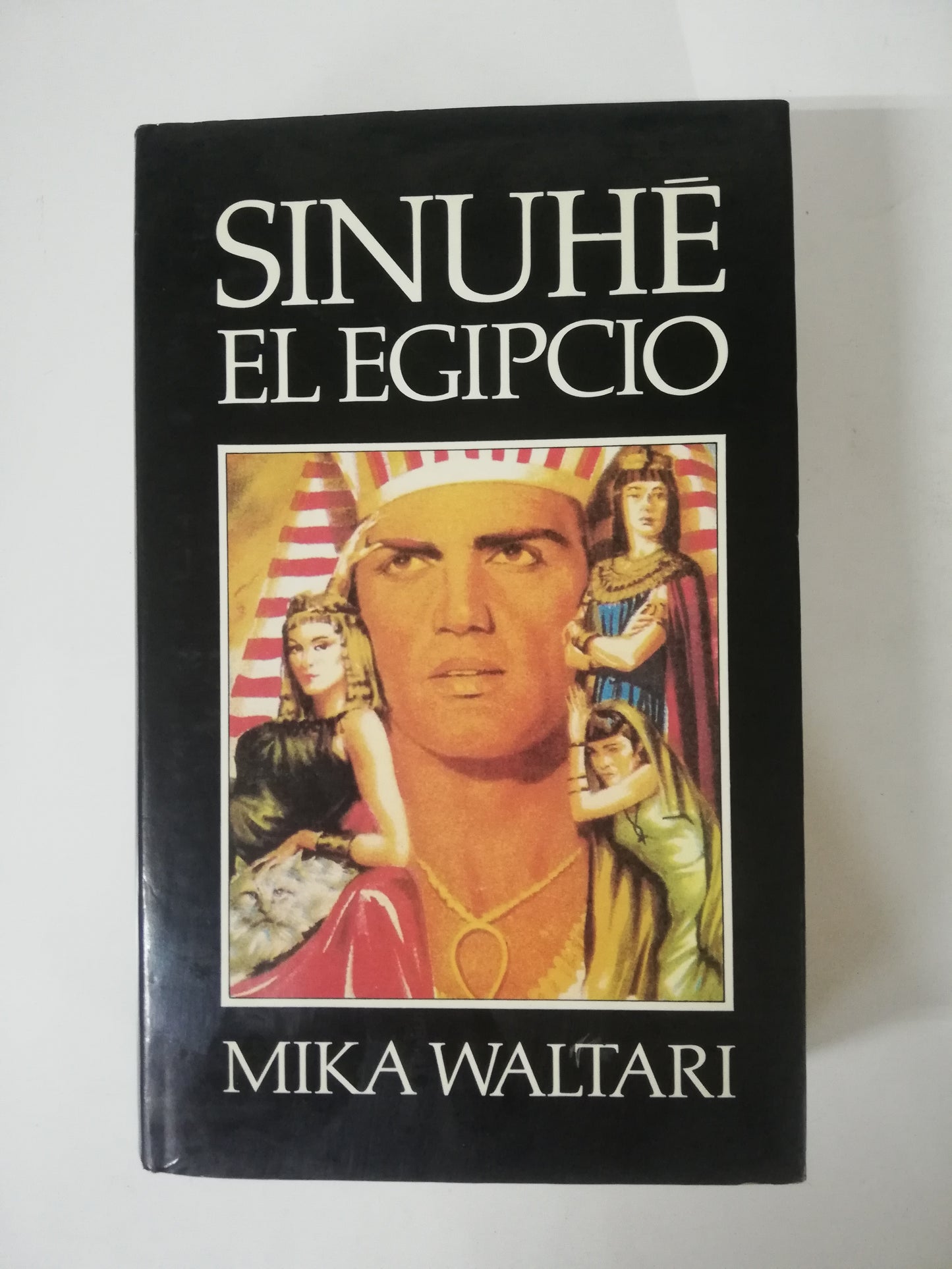 SINUHÉ EL EGIPCIO - MIKA WALTARI