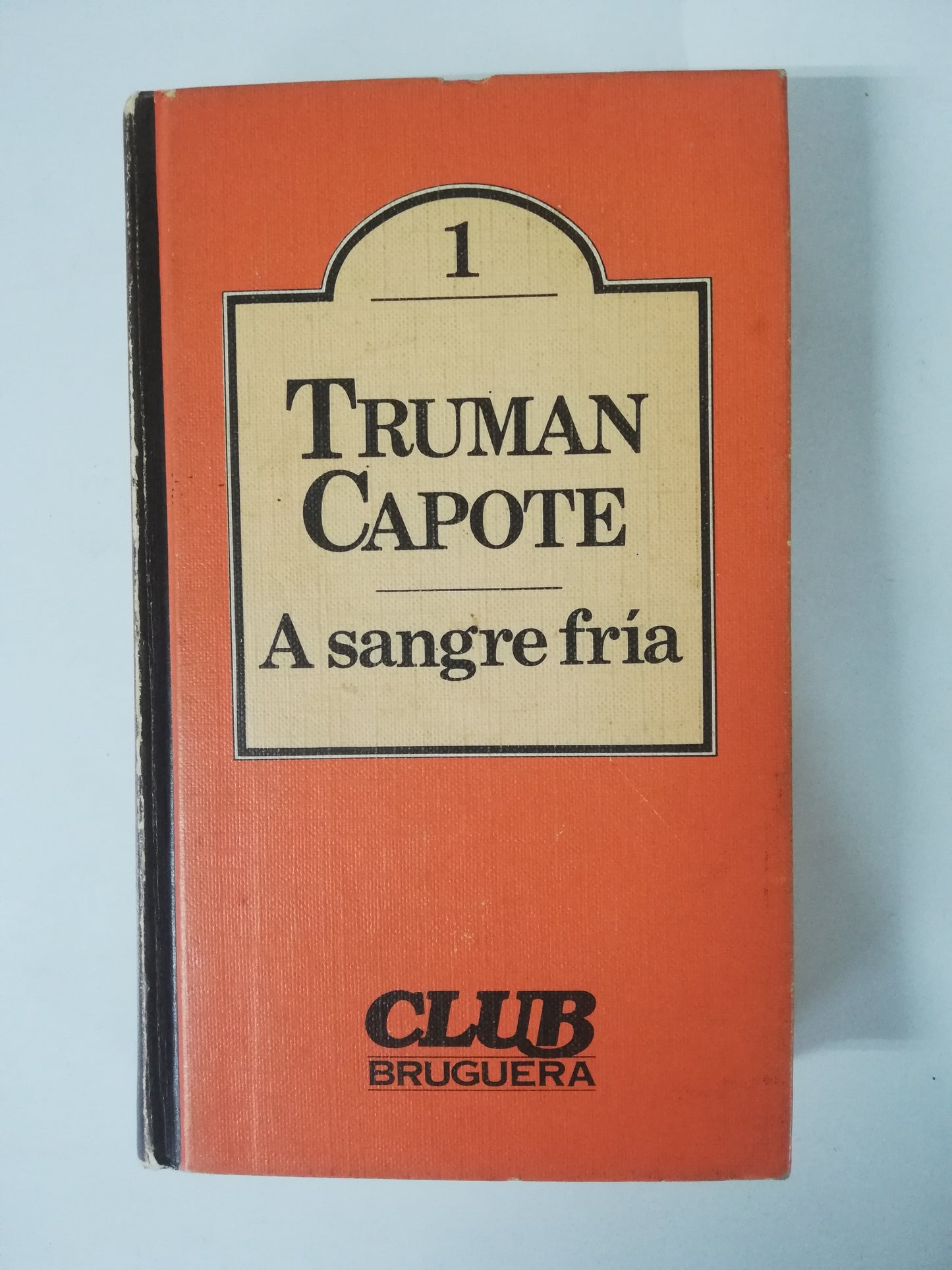 A SANGRE FRIA - TRUMAN CAPOTE