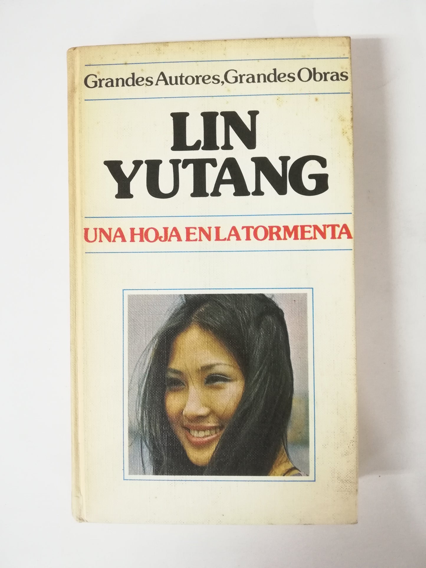 UN HOJA EN LA TORMENTA - LIN YUTANG