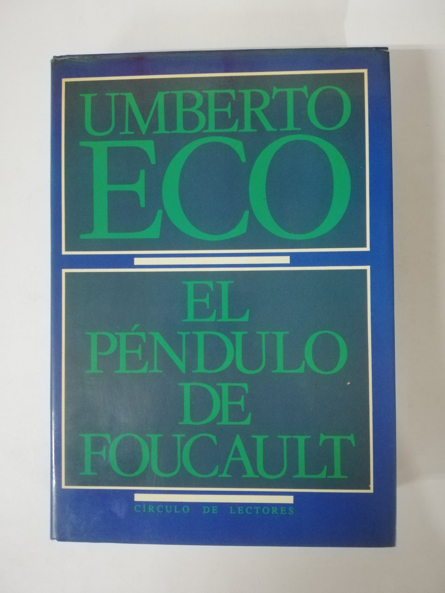 EL PÉNDULO DE FOUCAULT - UMBERTO ECO