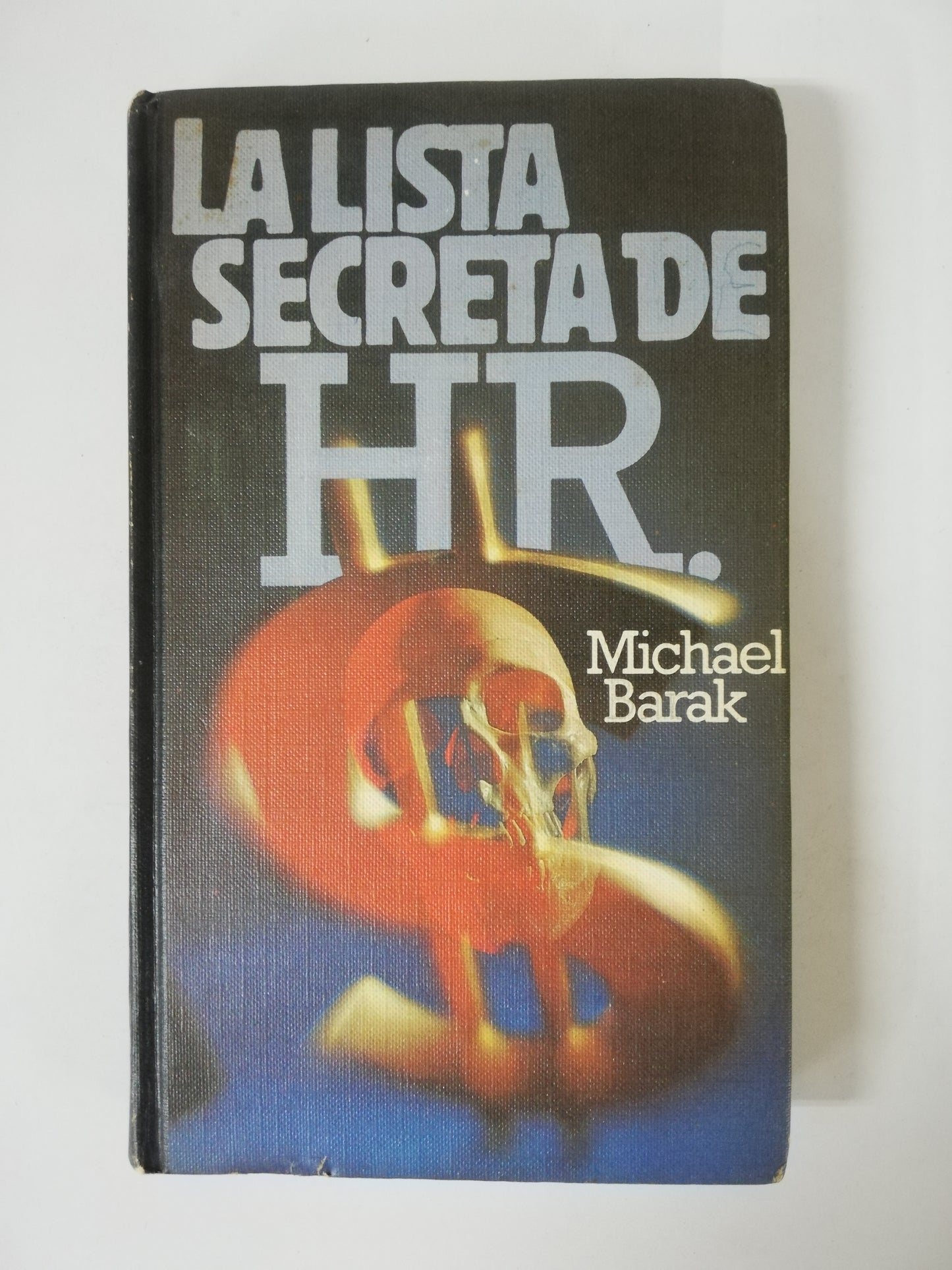 LA LISTA SECRETA DE HR. - MICHAEL BARAK