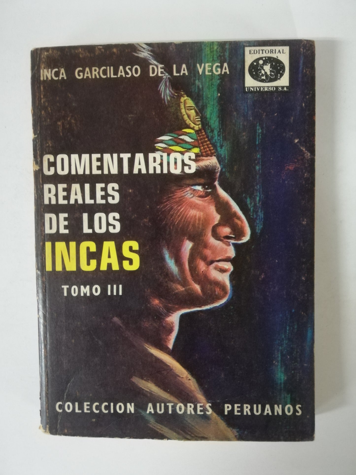 COMENTARIOS REALES DE LOS INCAS - INCA GARCILASO DE LA VEGA - 3 TOMOS