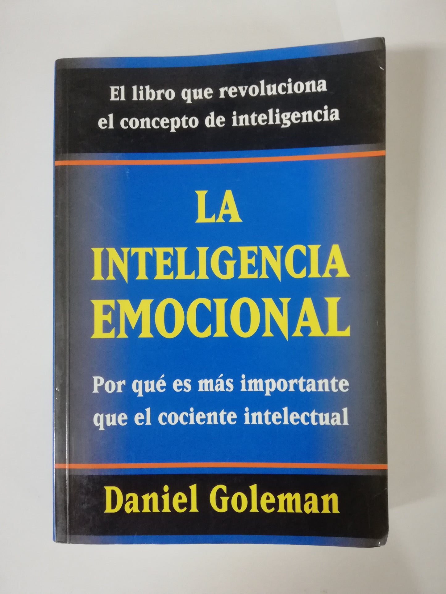 LA INTELIGENCIA EMOCIONAL - DANIEL GOLEMAN