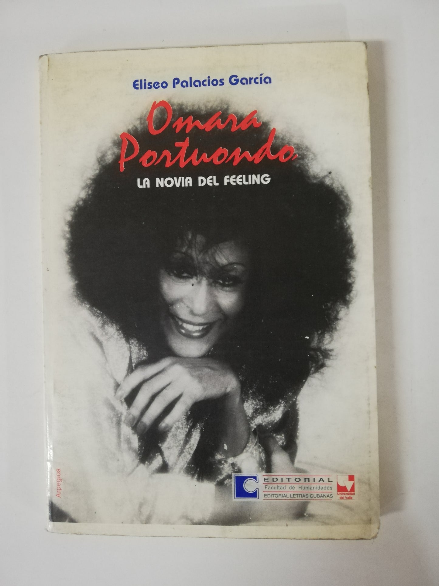 OMARA PORTUONDO: LA NOVIA DEL FEELING - ELISEO PALACIOS GARCIA