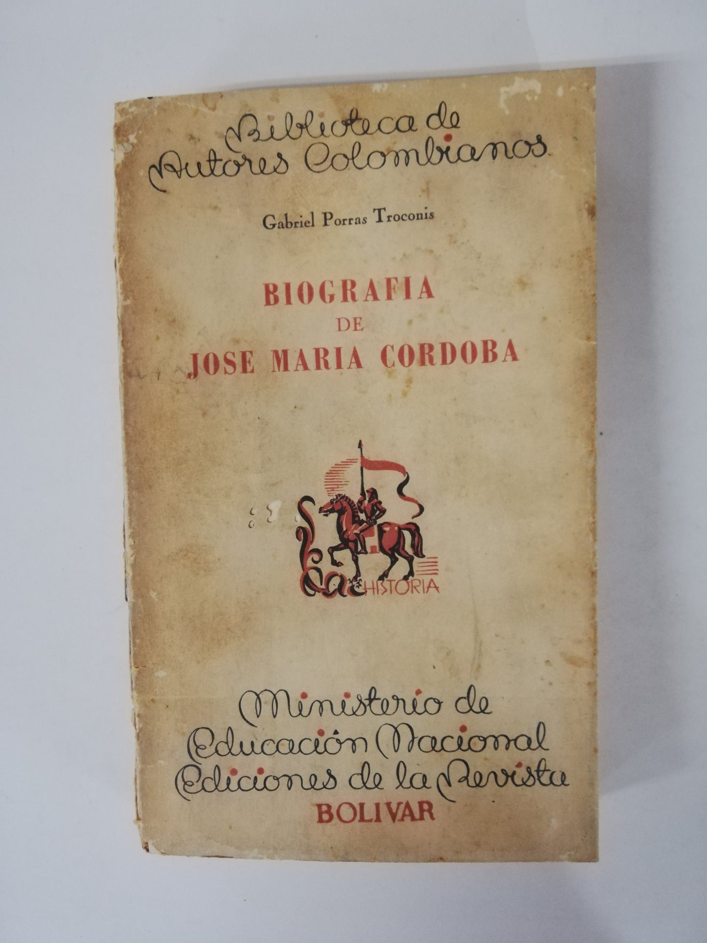 BIOGRAFIA DE JOSÉ MARIA CORDOBA - GABRIEL PORRAS TROCONIS