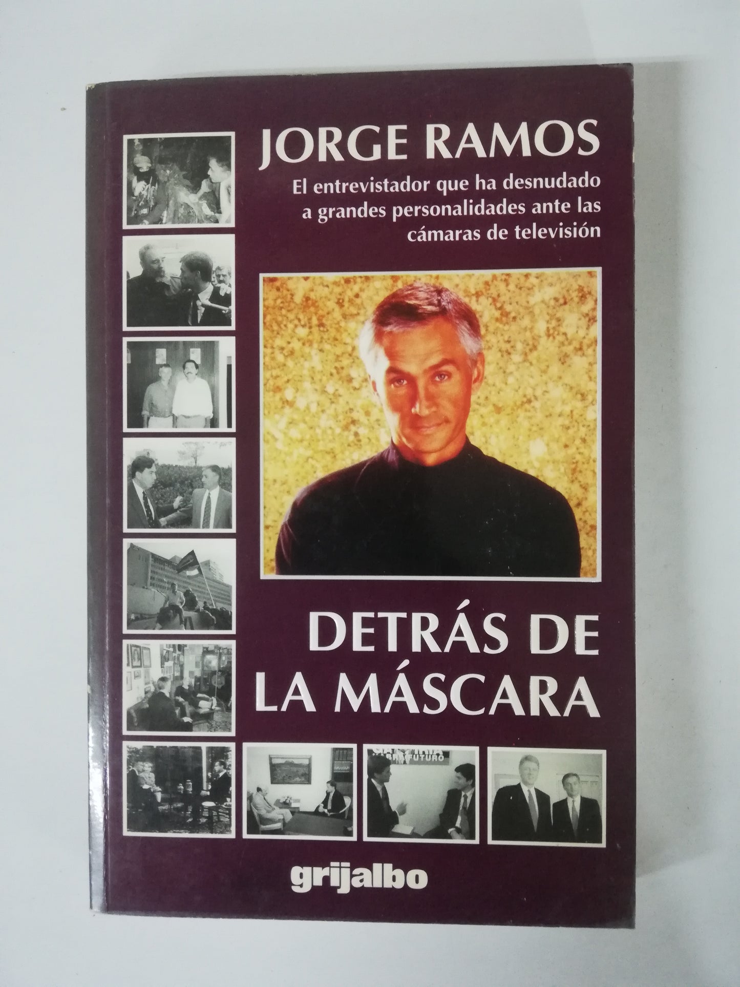 DETRÁS DE LA MÁSCARA - JORGE RAMOS