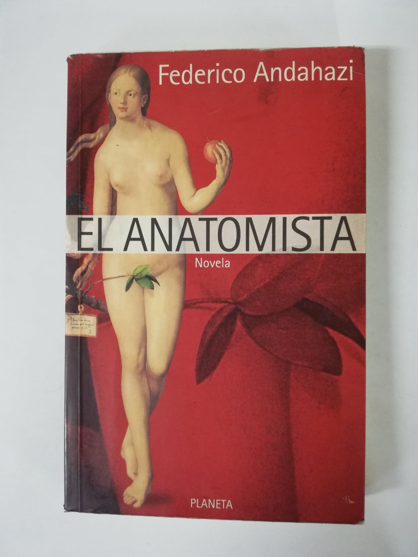 EL ANATOMISTA - FEDERICO ANDAHAZI
