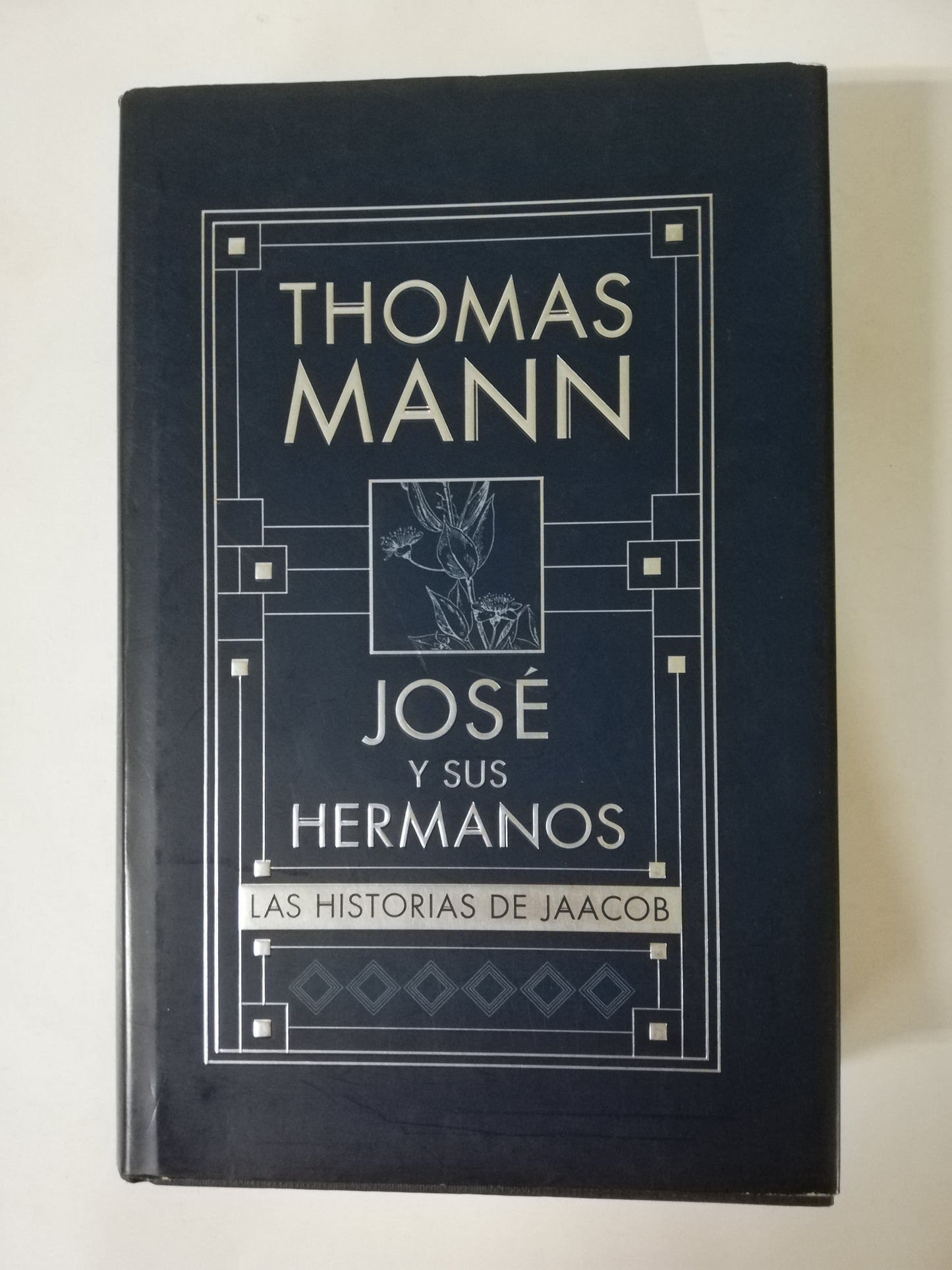 JOSÉ Y SUS HERMANOS - LAS HISTORIAS DE JAACOB - THOMAS MANN