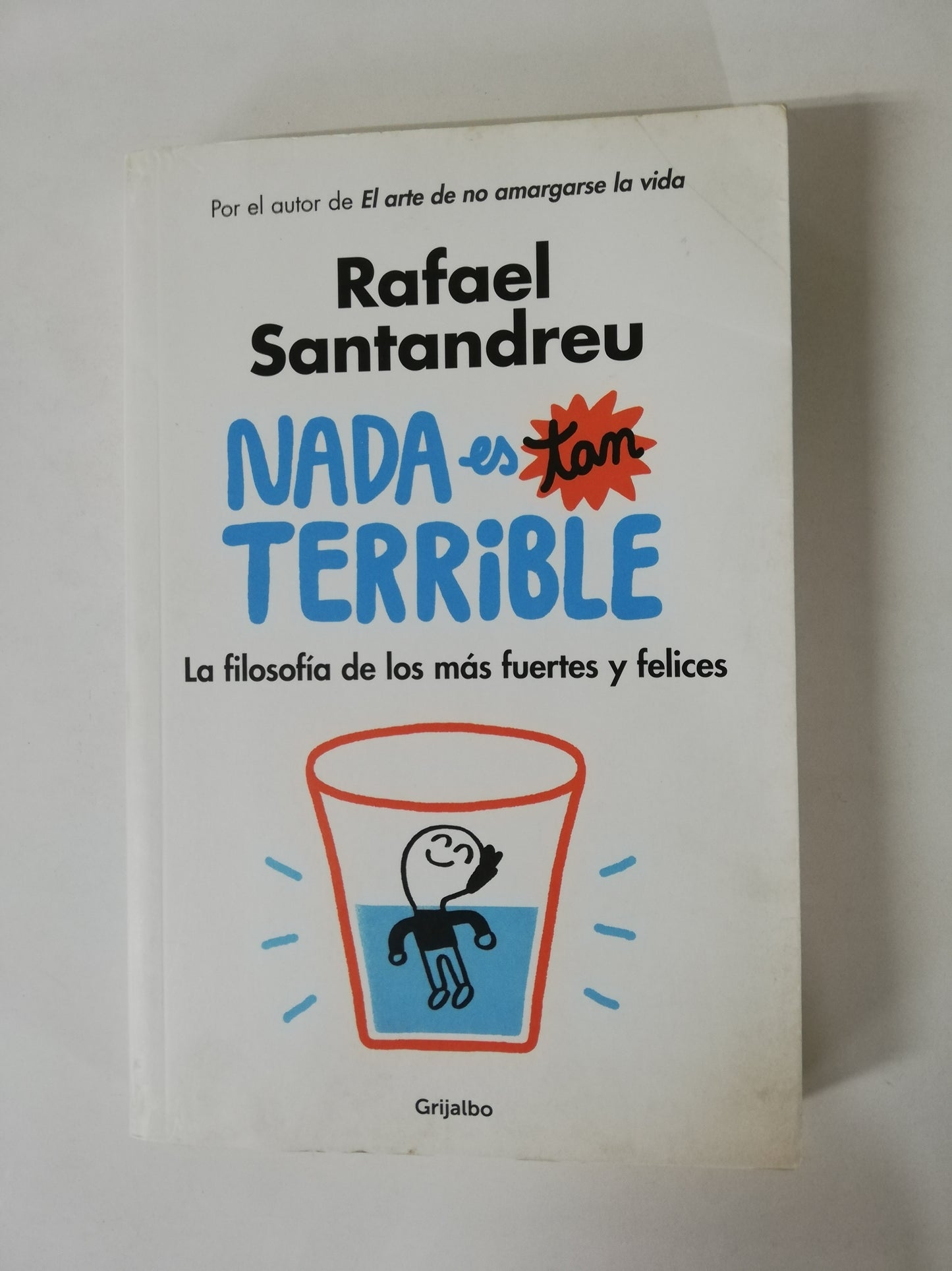 NADA ES TAN TERRIBLE - RAFAEL SANTANDREU
