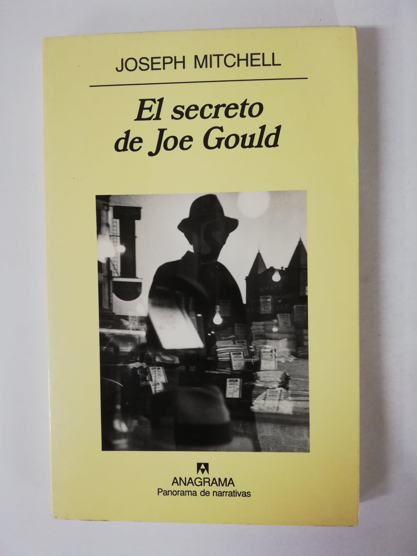 EL SECRETO DE JOE GOULD - JOSEPH MITCHELL