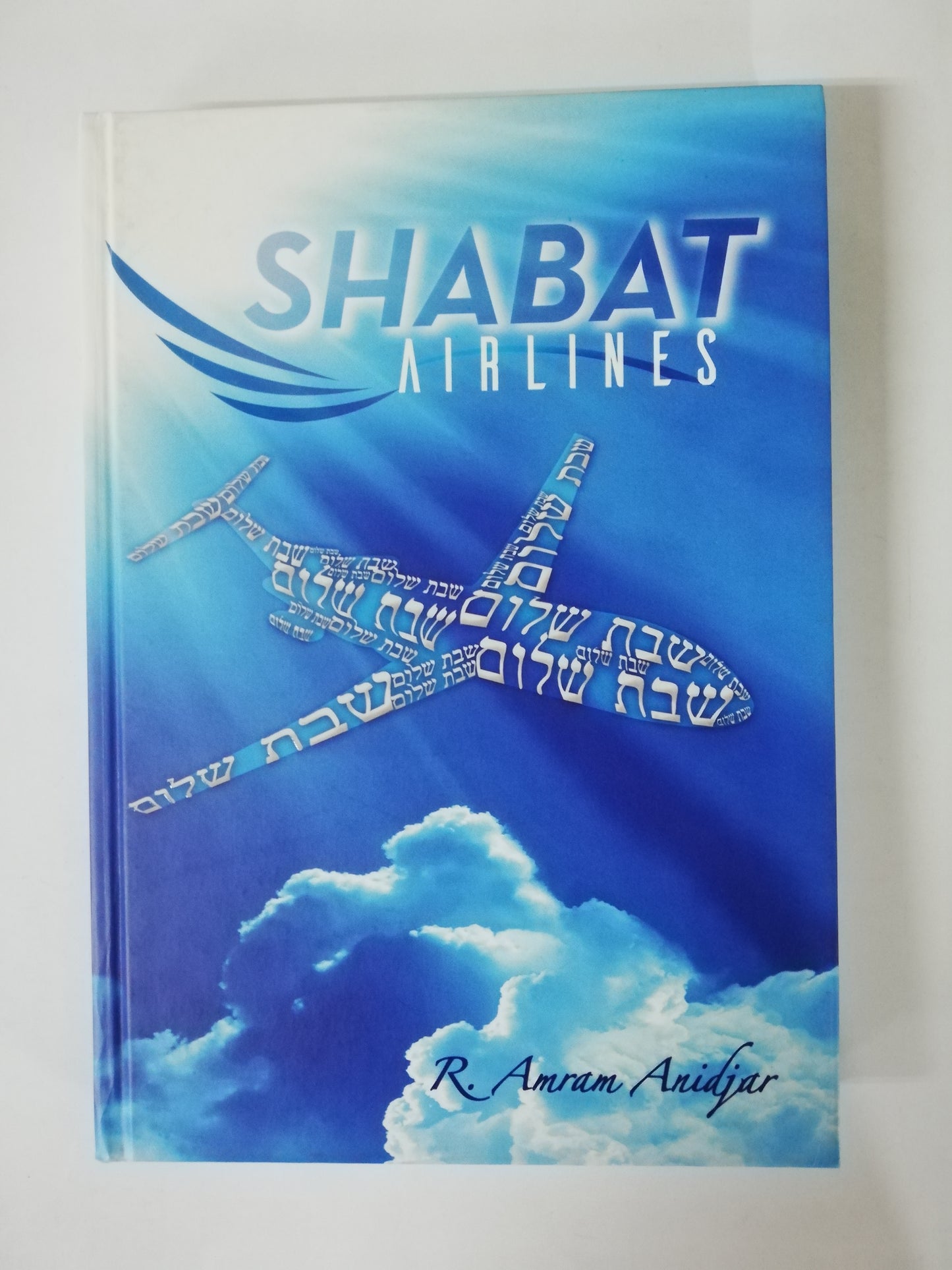 SHABAT AIRLINES - R. AMRAM ANIDJAR