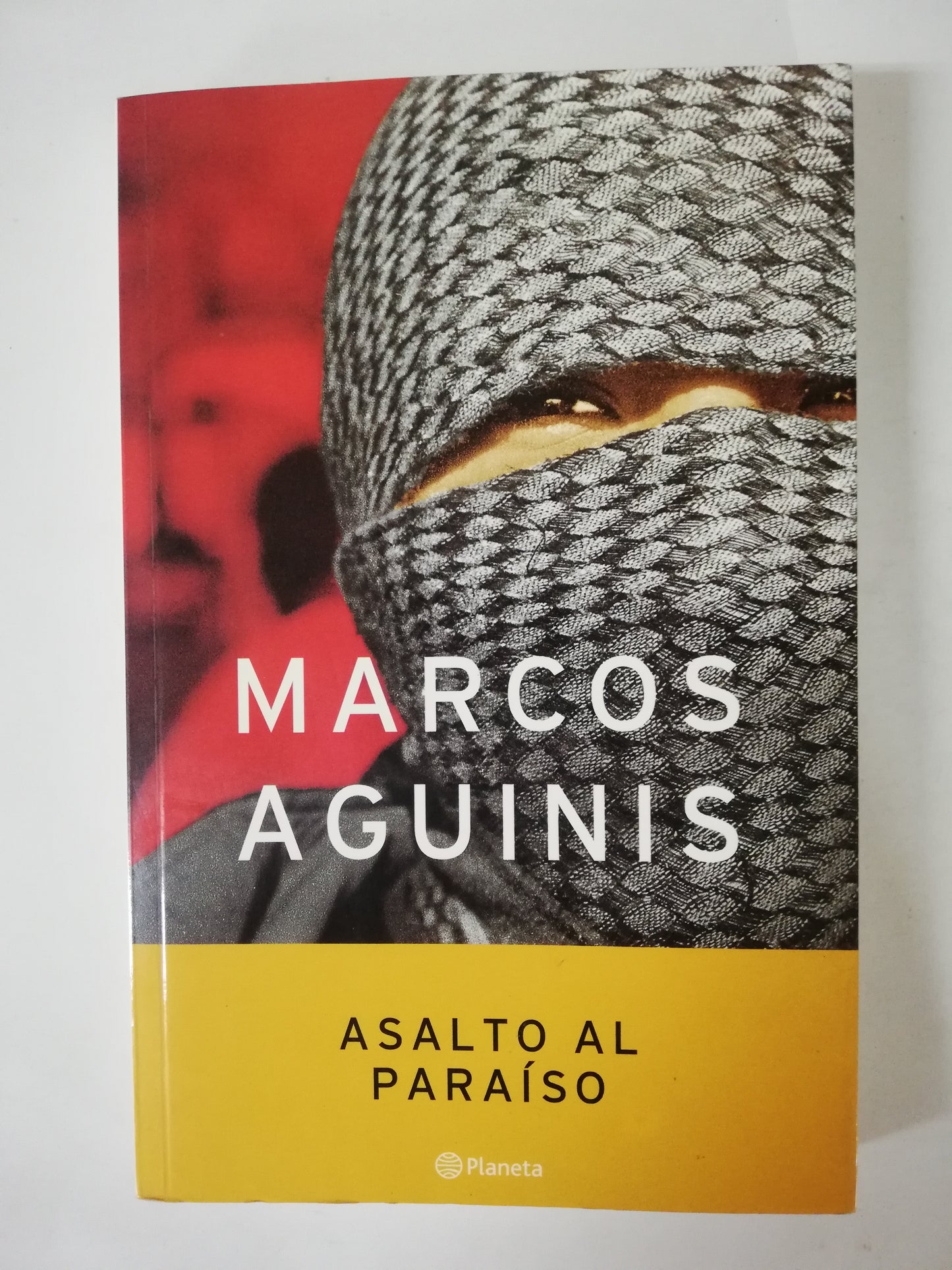 ASALTO AL PARAISO - MARCOS AGUINIS