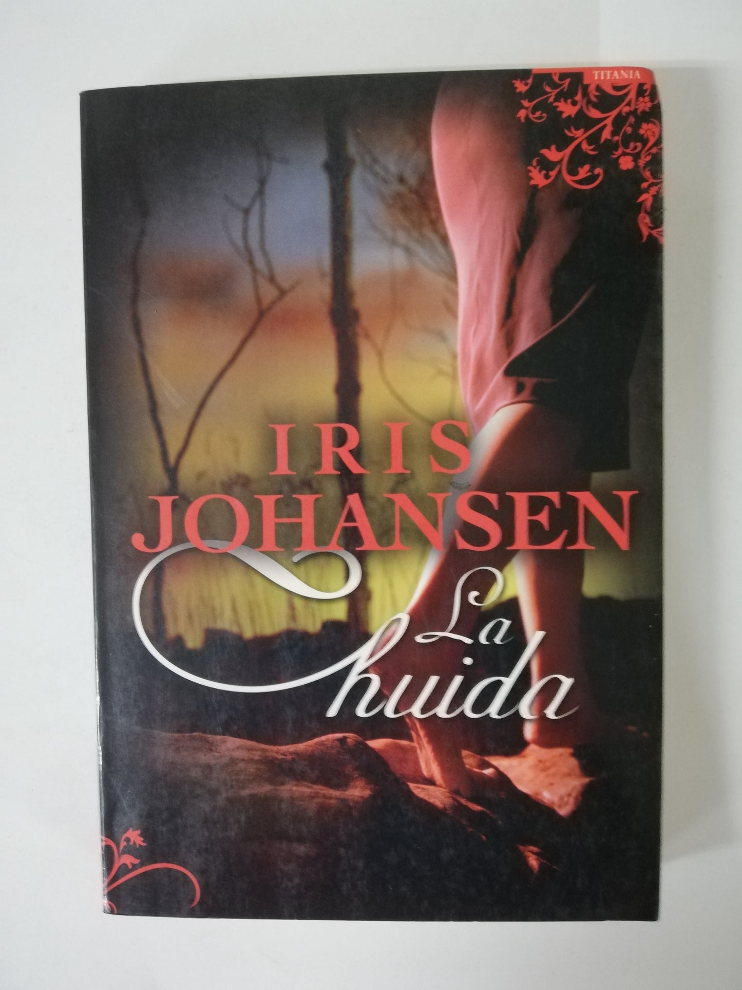 LA HUIDA - IRIS JOHANSEN