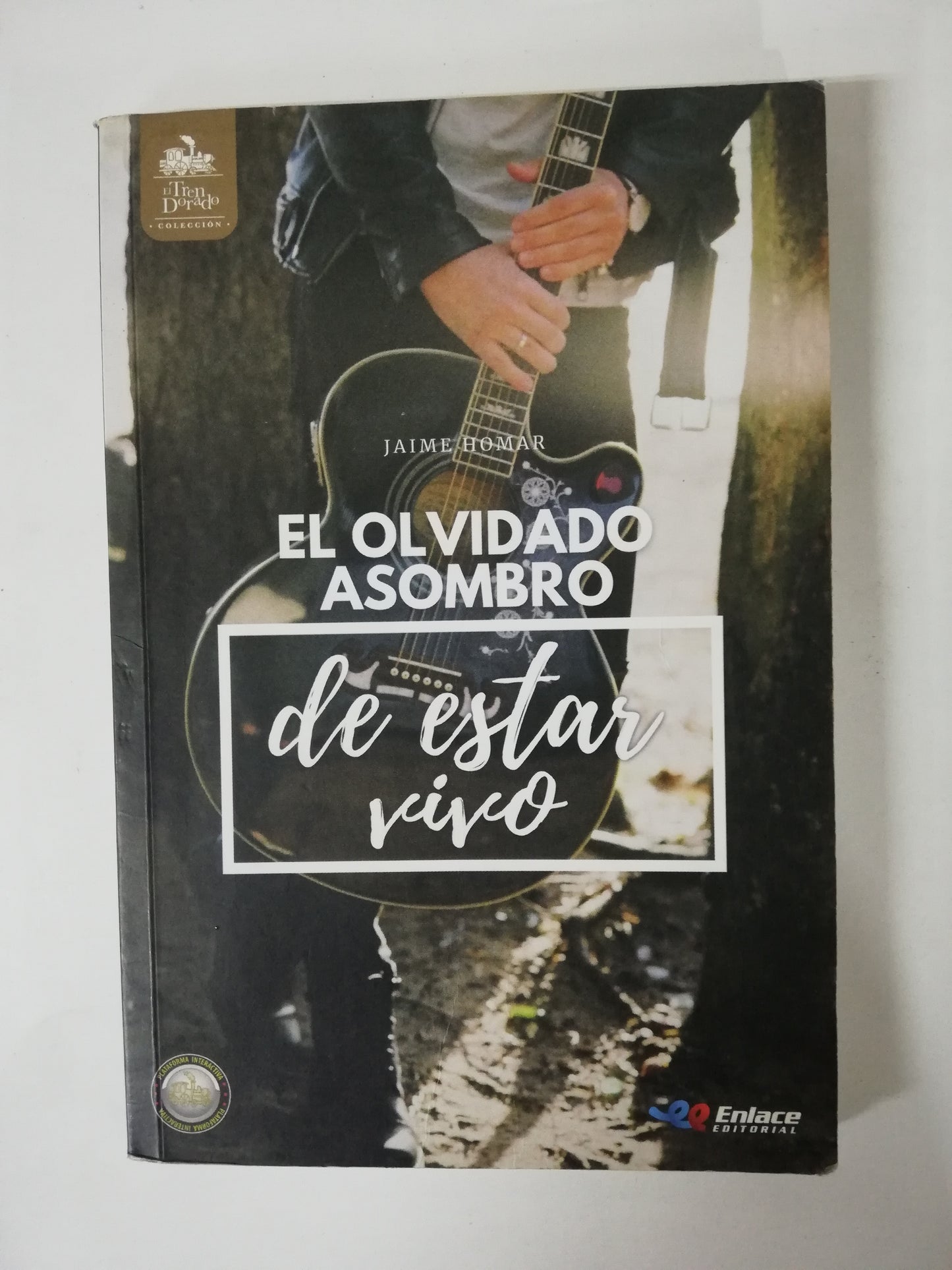 EL OLVIDADO ASOMBRO DE ESTAR VIVO - JAIME HOMAR