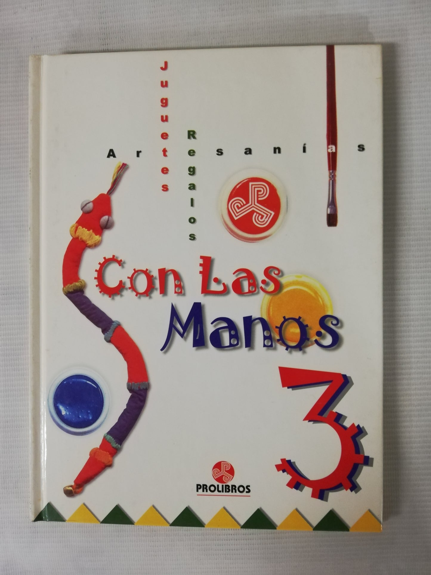 CON LAS MANOS: ARTESANIAS - JUGUETES - REGALOS