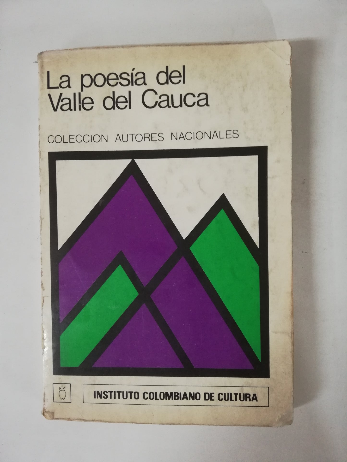 LA POESIA DEL VALLE DEL CAUCA - COLECCIÓN AUTORES NACIONALES