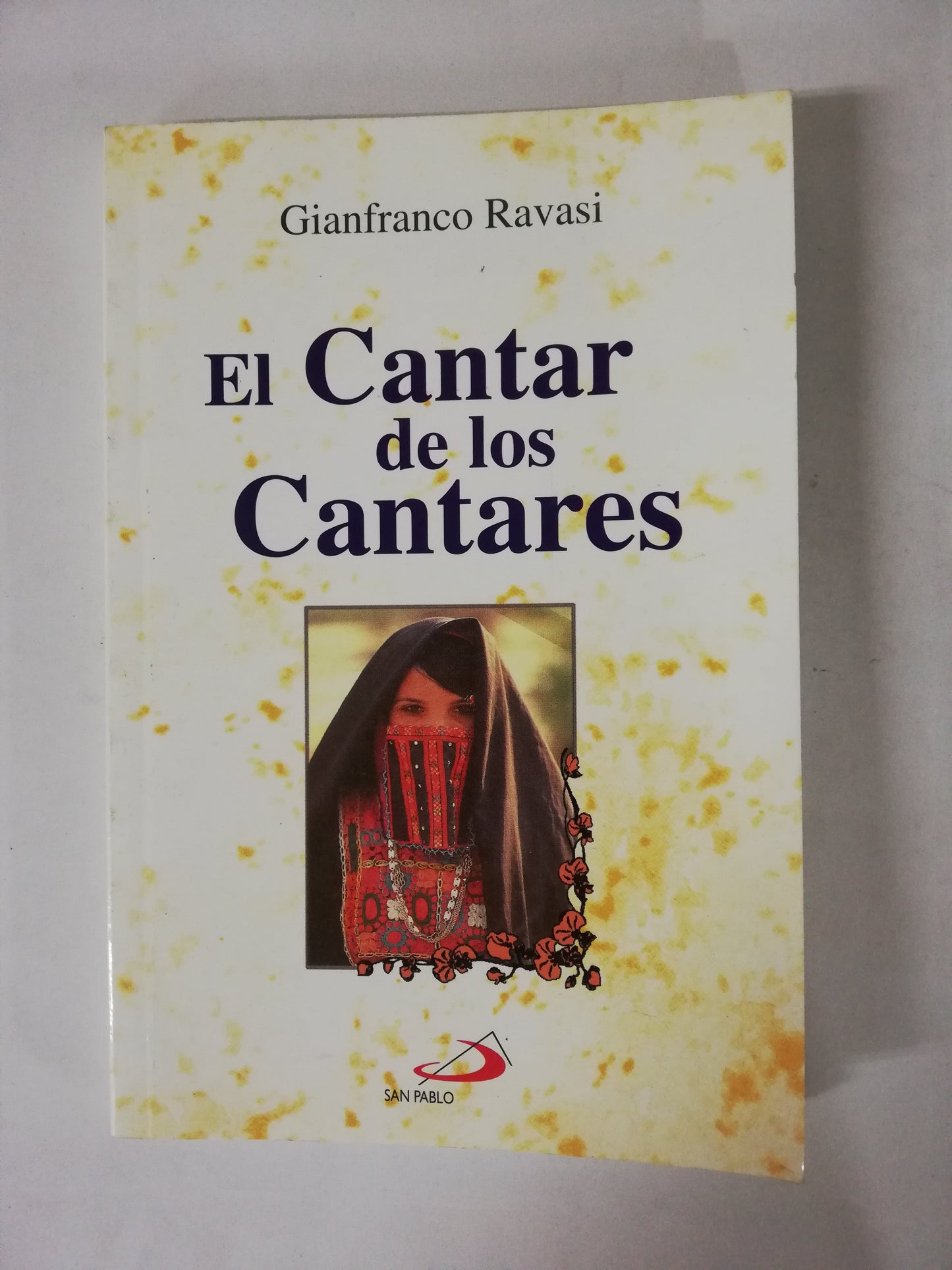 EL CANTAR DE LOS CANTARES - GIANFRANCO RAVASI