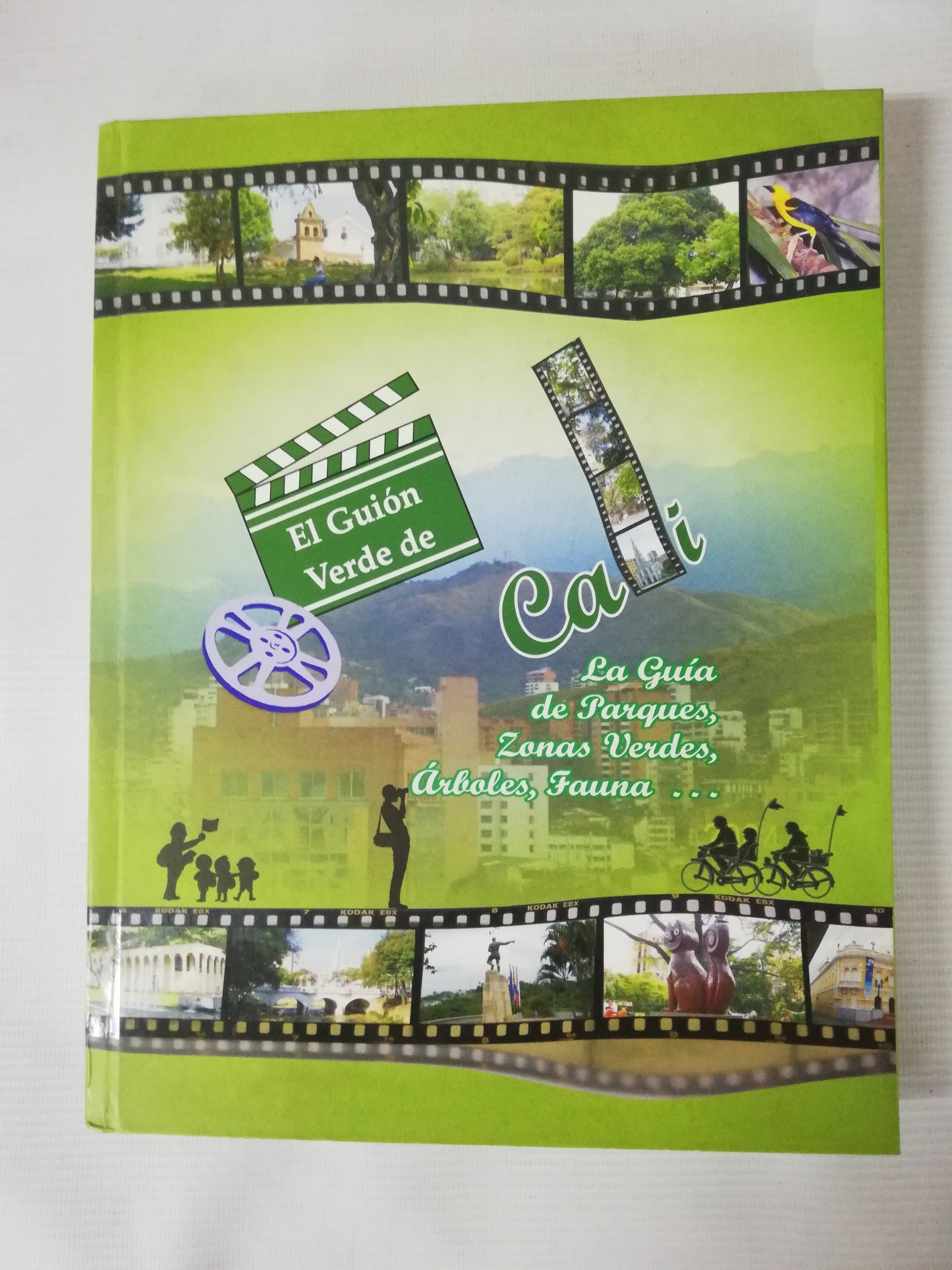 EL GUIÓN VERDE DE CALI - LA GUÍA DE PARQUES, ZONAS VERDES, ARBOLES, FAUNA...