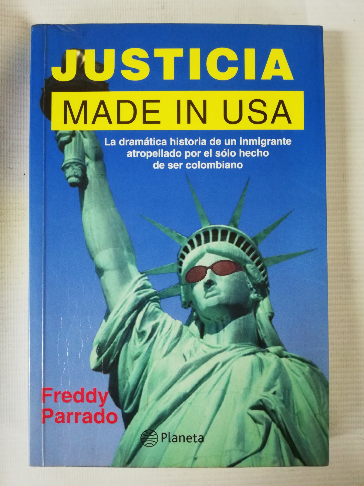 JUSTICIA MADE IN USA - FREDDY PARRADO