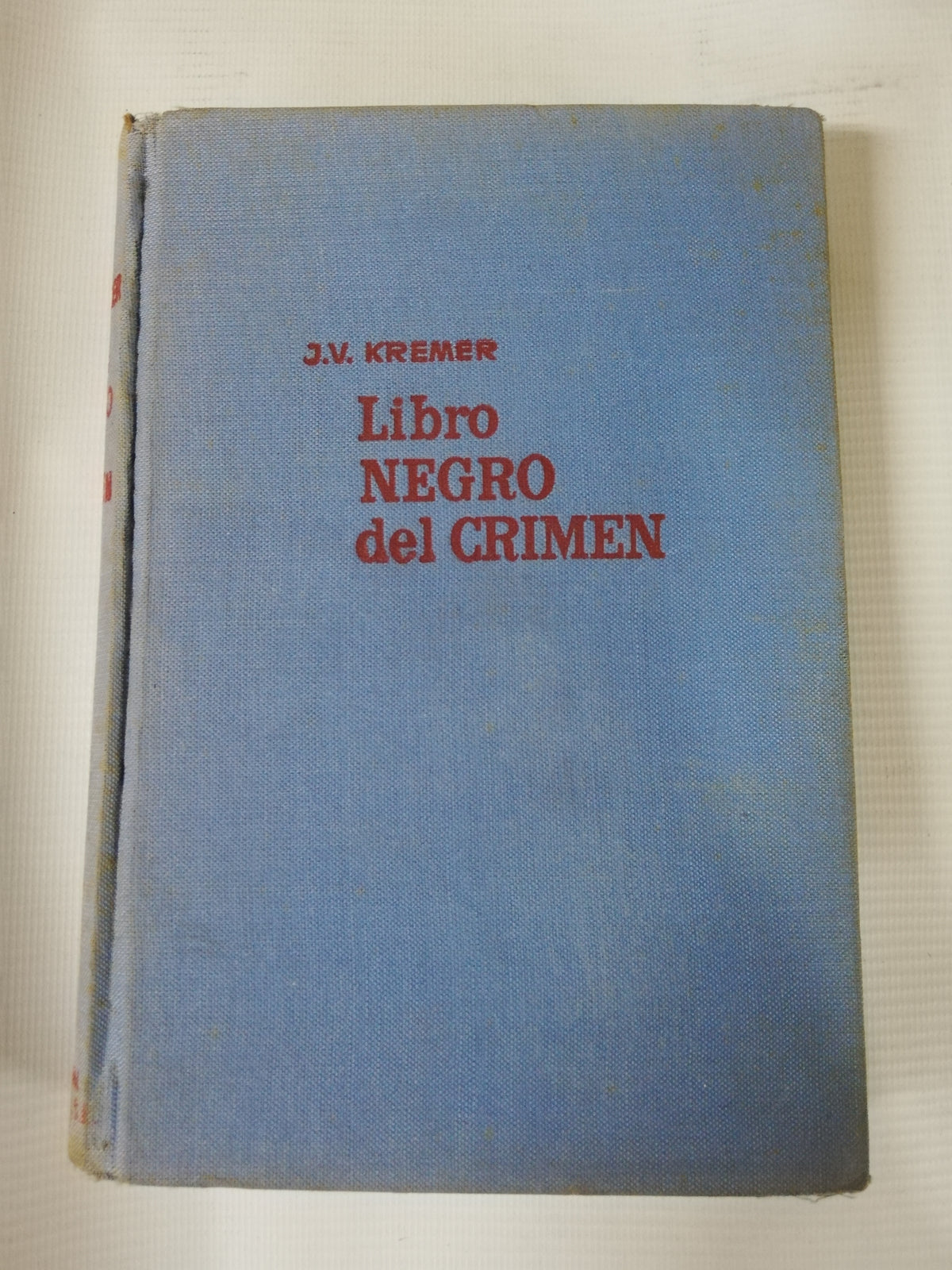 LIBRO NEGRO DEL CRIMEN - J. V. KREMEN