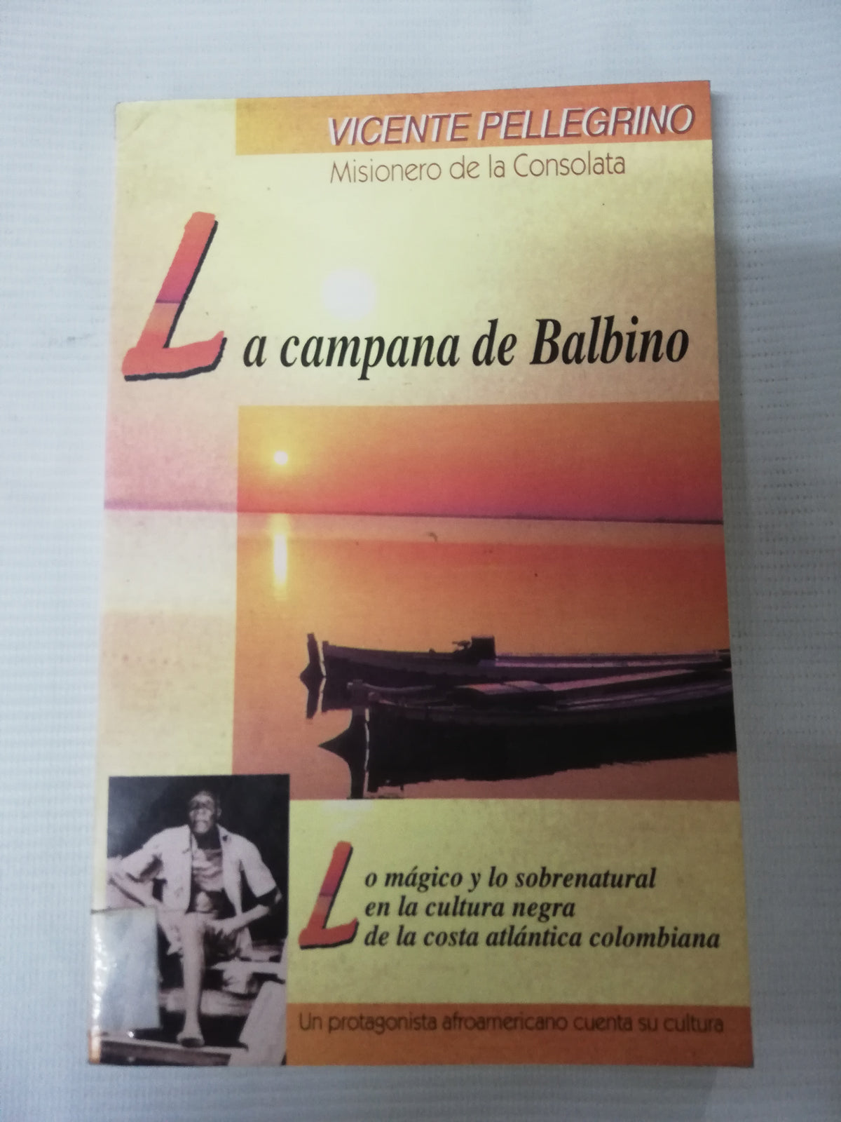 LA CAMPANA DE BALBINO - VICENTE PELLEGRINO