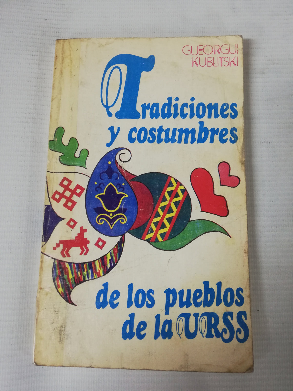 TRADICIONES Y COSTUMBRES - GUEORGUI KUBLITSKI