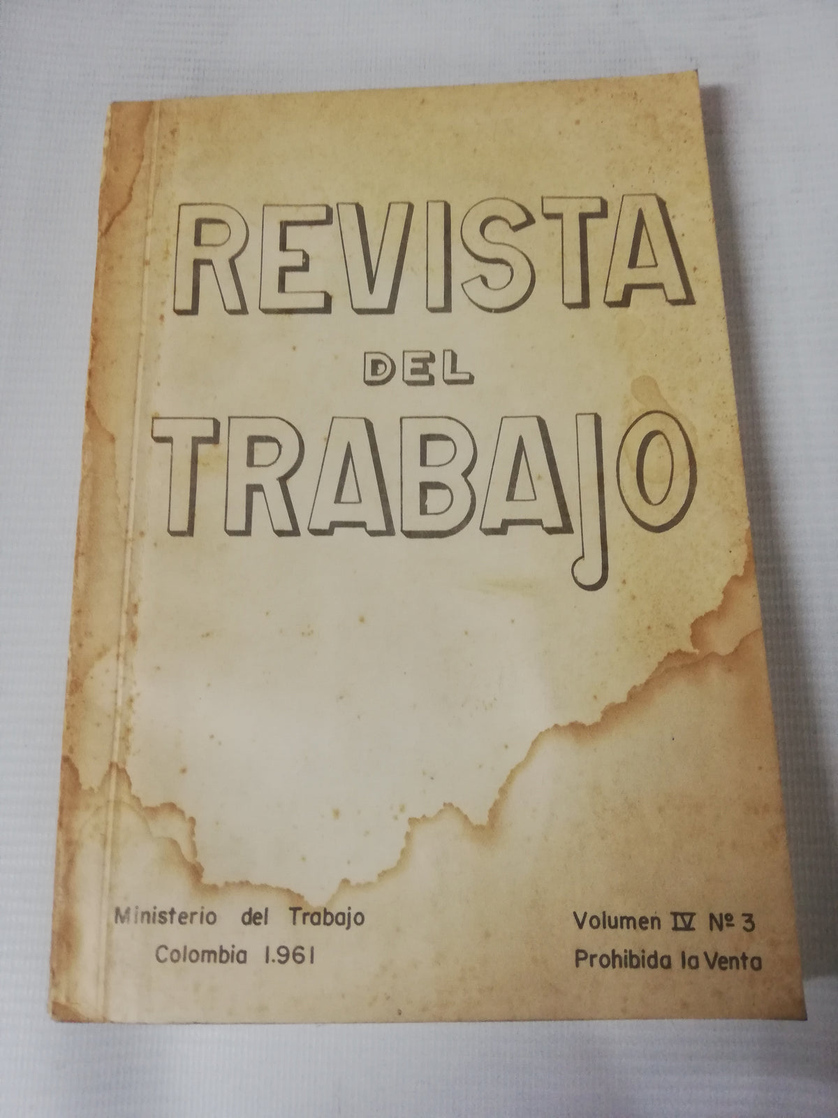 REVISTA DEL TRABAJO - MINISTERIO DEL TRABAJO COLOMBIA 1961