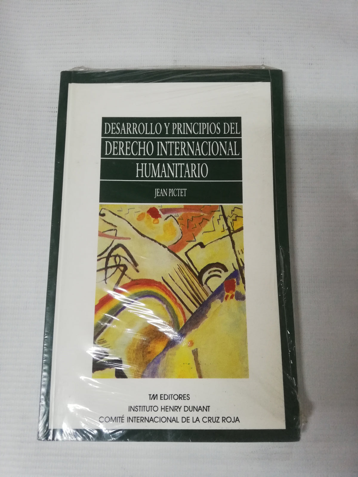 DESARROLLO Y PRINCIPIOS DEL DERECHO INTERNACIONAL HUMANITARIO - JEAN PICTET