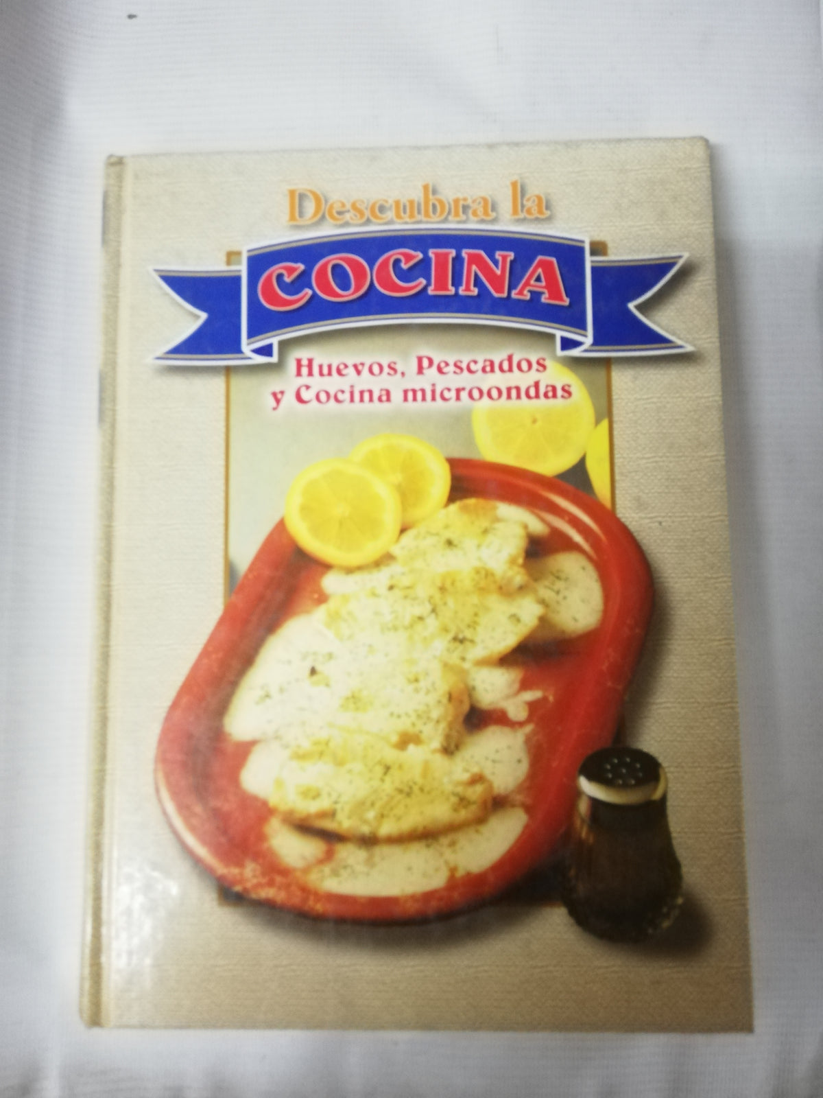 DESCUBRA LA COCINA COCINA INTERNACIONALES TOMO 2 - HUEVO ,PESCADP Y COCINA MICROONDAS