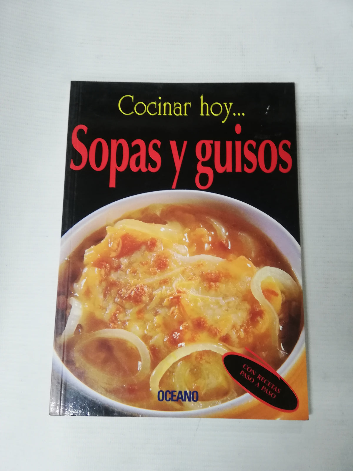 COCINAR HOY - SOPAS Y GUISOS - ITOS VAZQUEZ