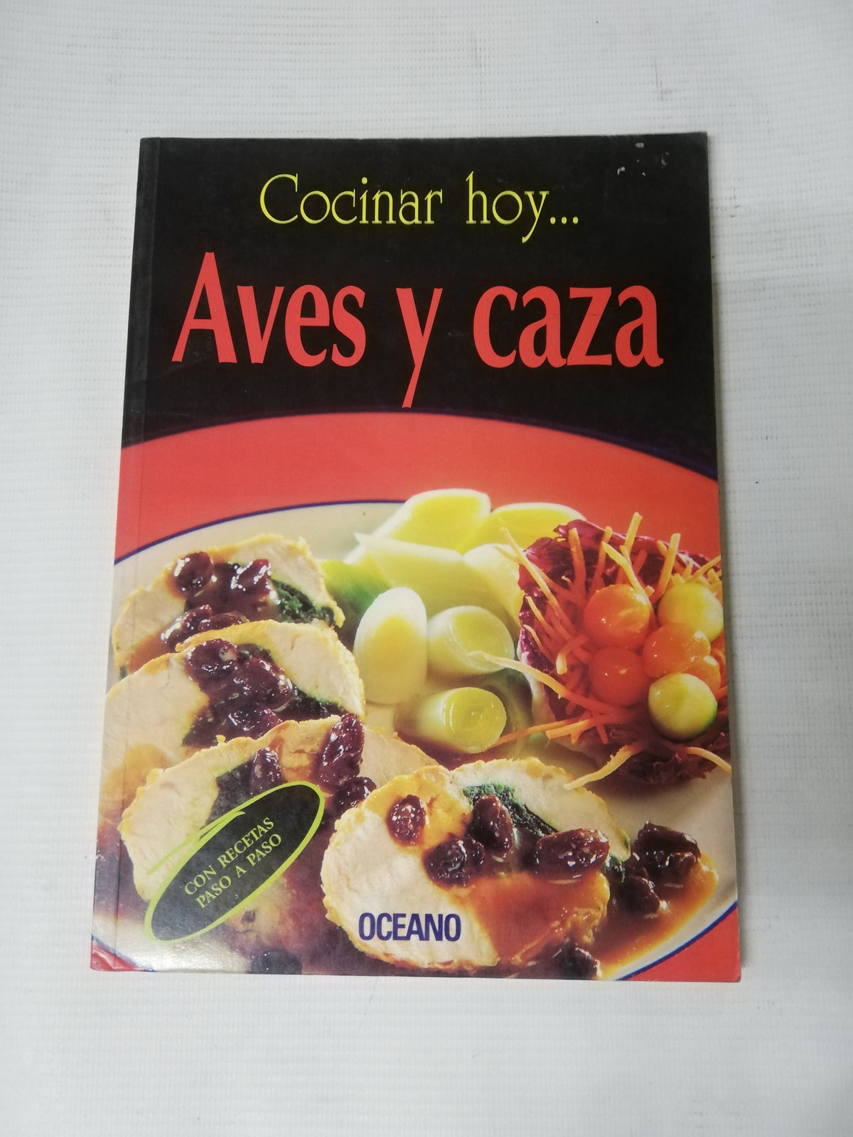 COCINAR DE HOY - AVES Y CAZA - ITOS VAZQUEZ