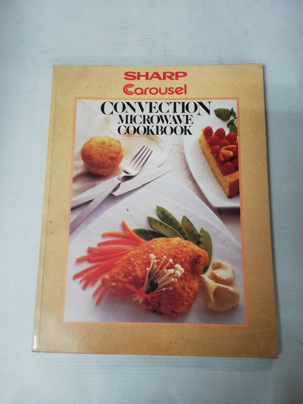 CONVECTION MICROWAVE COOKBOOK - SHARP CAROUSEL